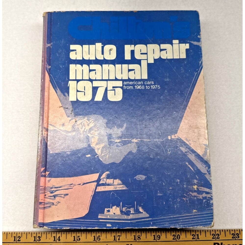 Chilton’s Auto Repair Manual 1975 American Cars 1968-1975 Vintage Hardcover